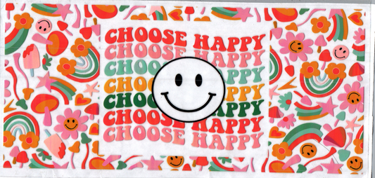 16oz Choose Happy multiple times w/happy face Inspirational