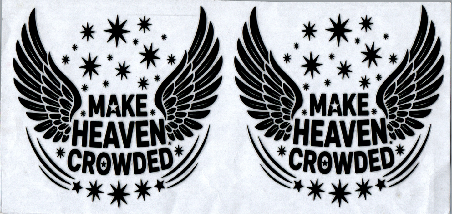 16 oz Make Heaven Crowded w/ wings 58