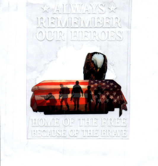 Always remember our Heros Patriotic Decal