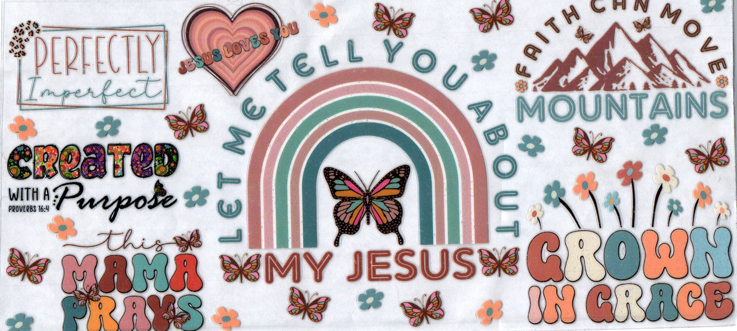 16oz Let me tell you about my Jesus Faith 63