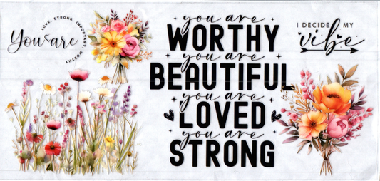 16oz You are Worthy Inspirational