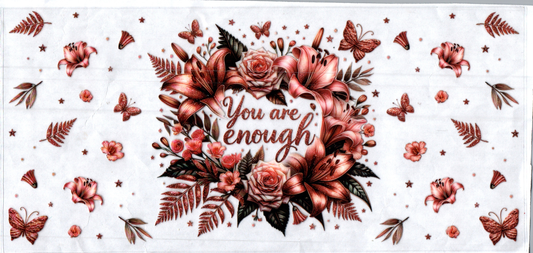 16oz You are Enough w/ butterflies
