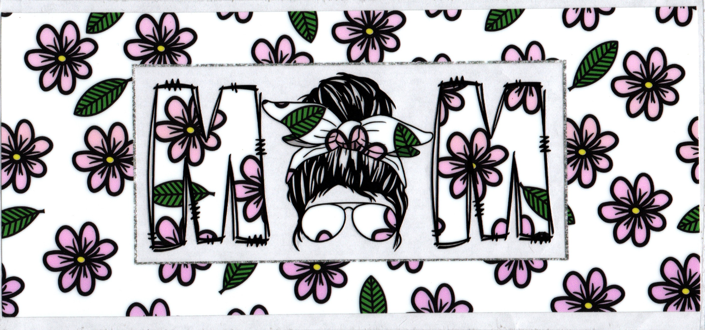 16oz Mom w/Pink Flowers
