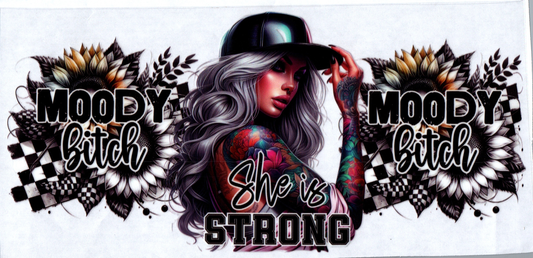 16 oz She is Strong Mood Bitch 7