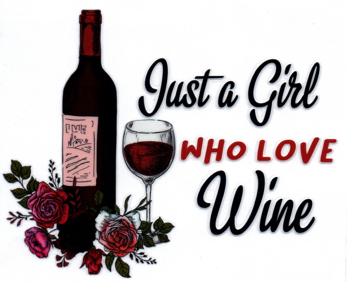 Just a girl who loves wine Misc. Single Decal 70