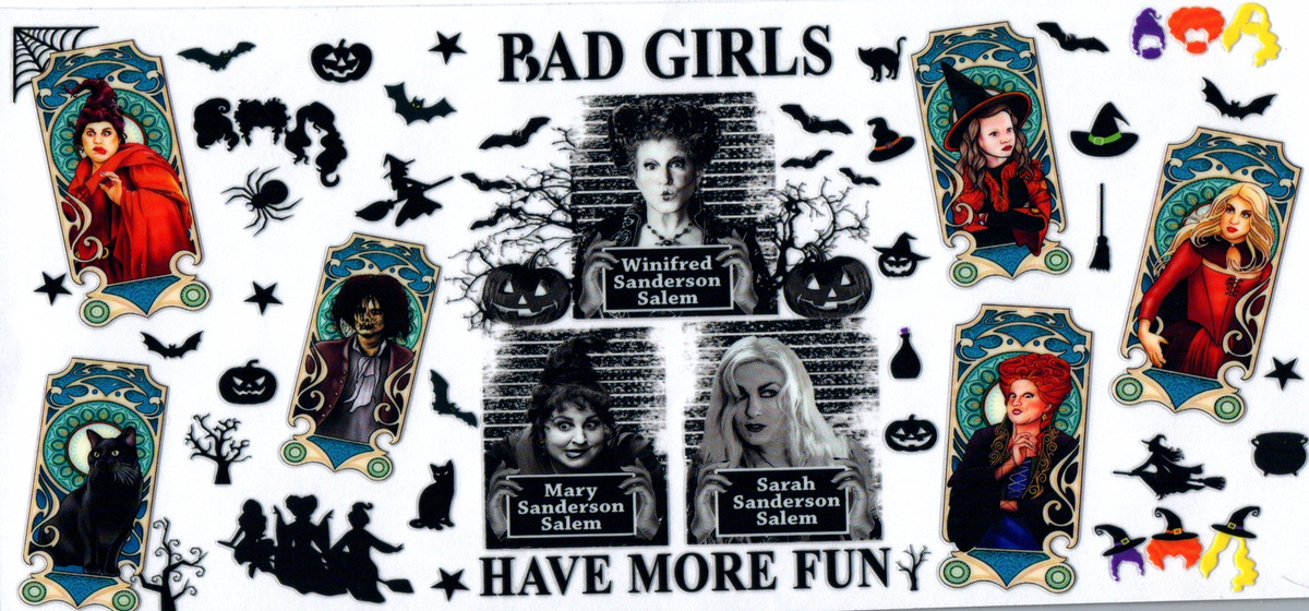 16oz Hocus Pocus bad girls have more fun Halloween 8