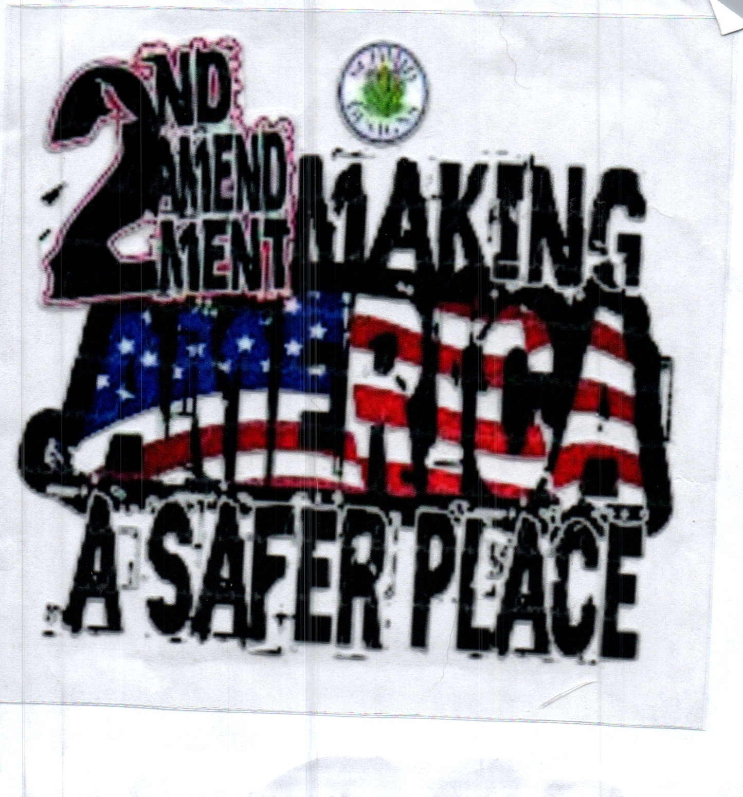 Making America a Safer Place Decal