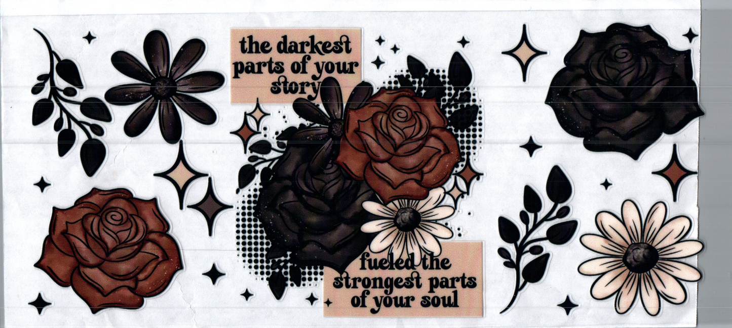 16oz Darkest Part Inspirational