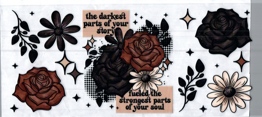 16oz Darkest Part Inspirational