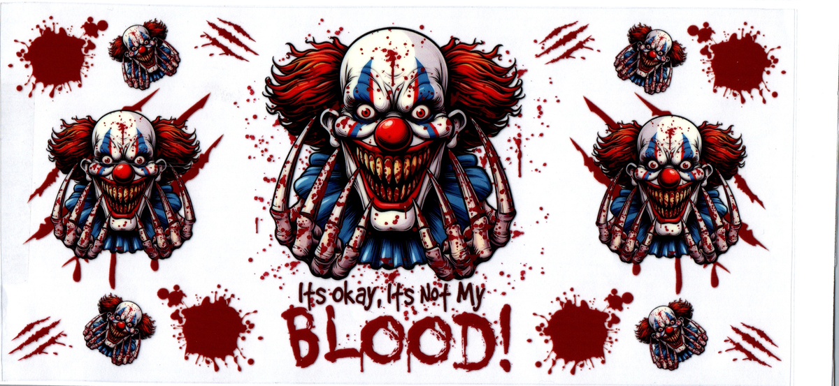 16oz it's ok, it's not my blood halloween 99