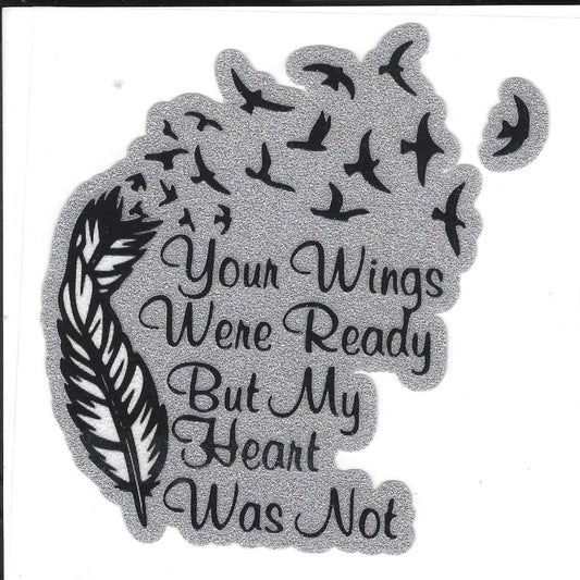 Your Wings Were Ready Glitter Decal