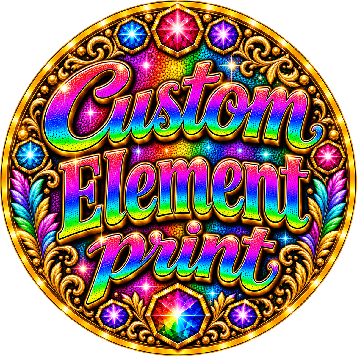 CUSTOM ELEMENT PRINT