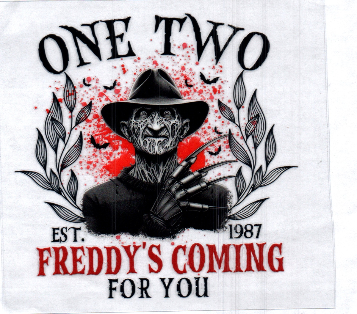 One Two Freddy's Coming for you Est: 1987 Single Decal 183