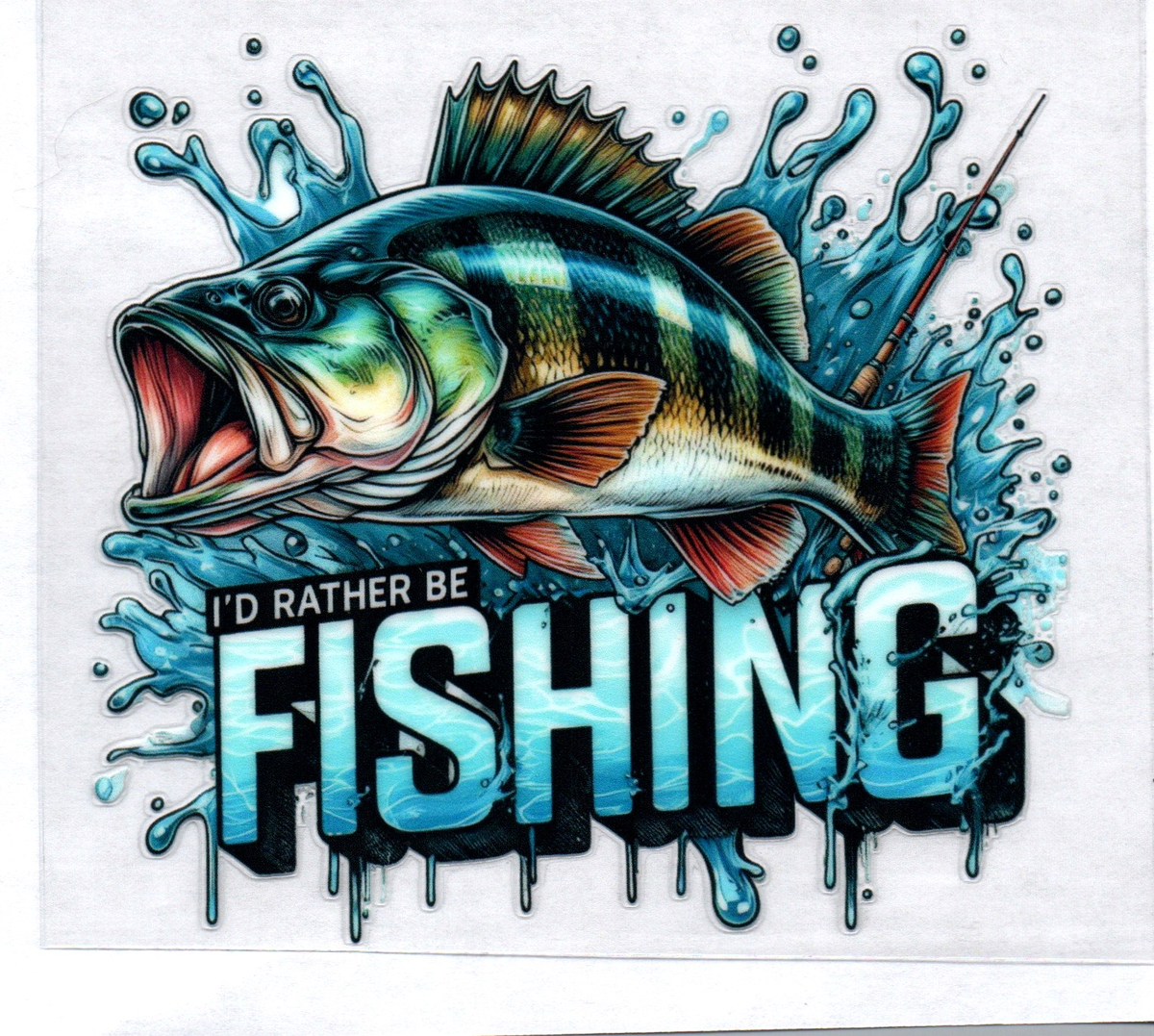 Bass I'd rather be fishing 34 Single Decal