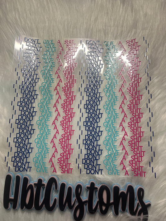 I don't give a shit Blue/Teal/Pink (zig zag) Element