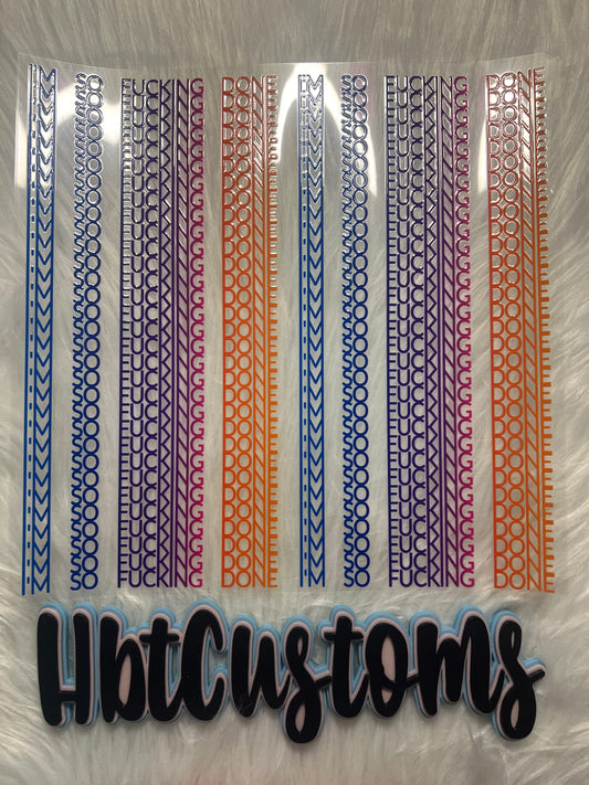 blue/purple/pink/orange I's so fucking done (straight line) Element