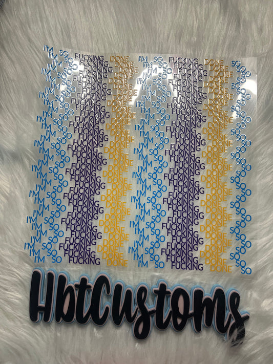 I'm so fucking done blue/purple/yellow (zig zag) Element