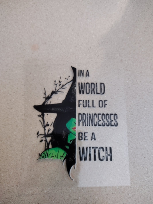 BE A WITCH UV DTF