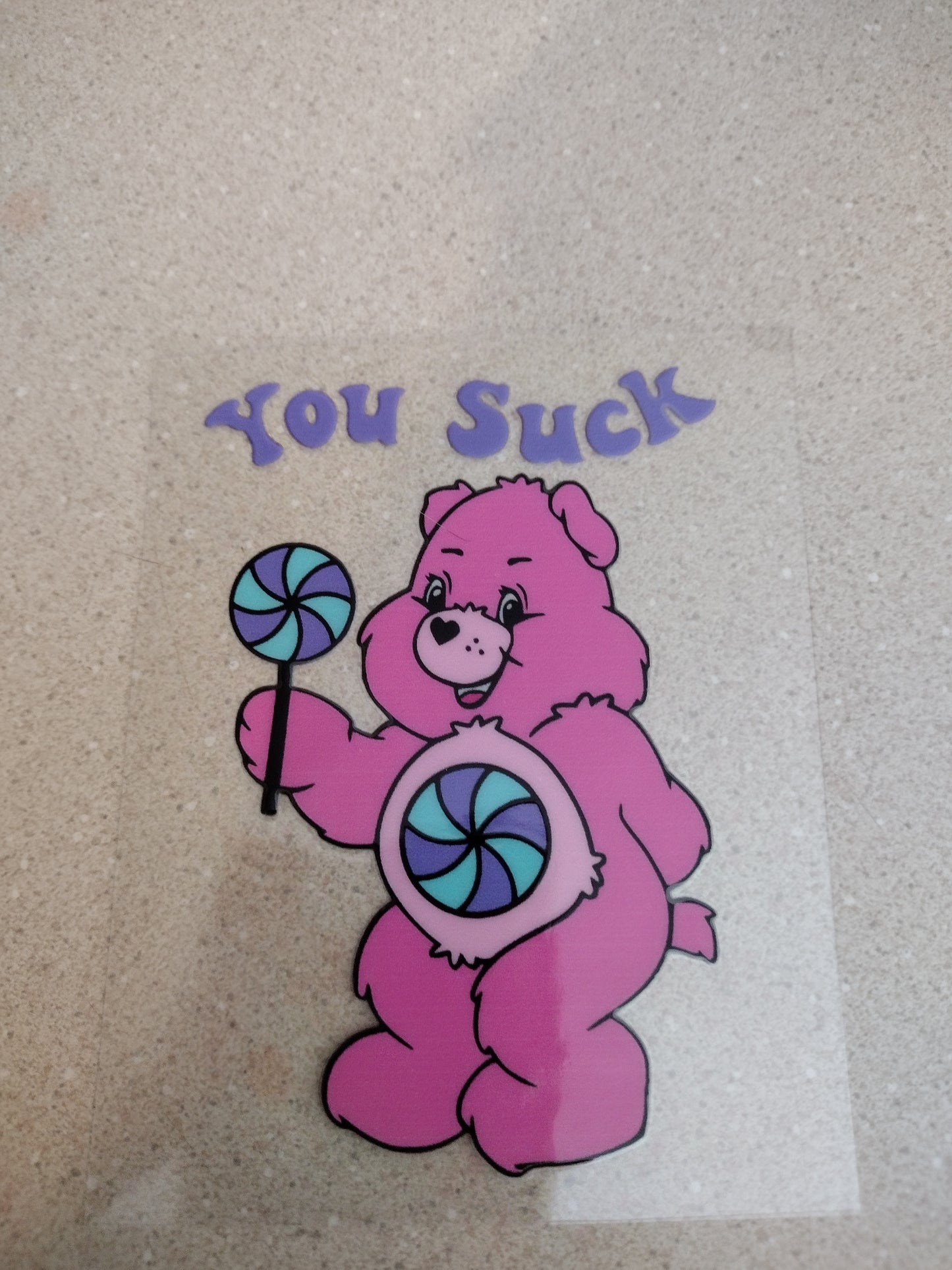 YOU SUCK SWEAR BEAR UV DTF