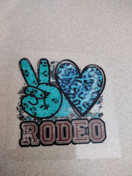 PEACE LOVE RODEO UV DTF