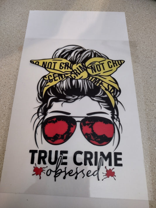 TRUE CRIME MAMA UV DTF