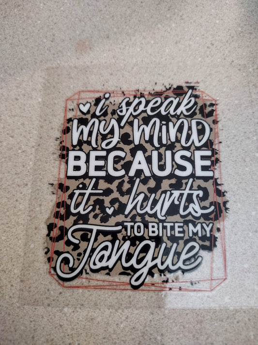 SM I SPEAK MY MIND UV DTF