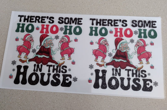 House of ho ho hos. UV DTF