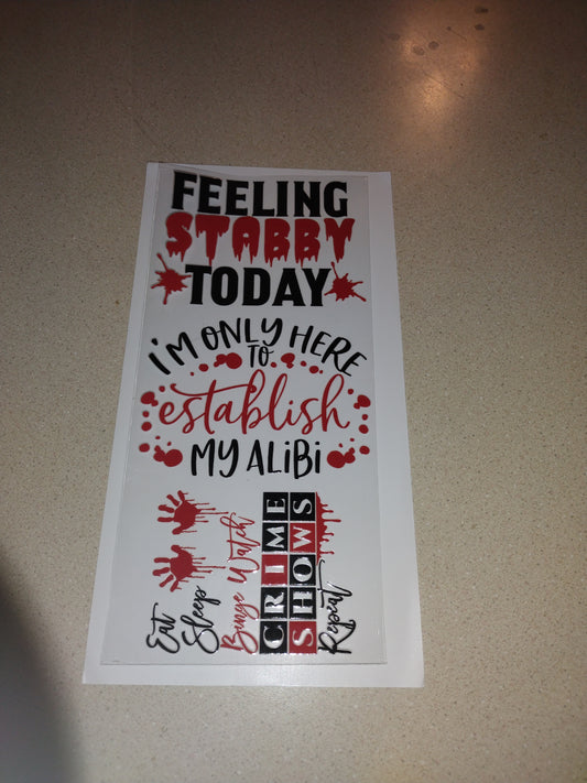 FEELING STABBY UV DTF