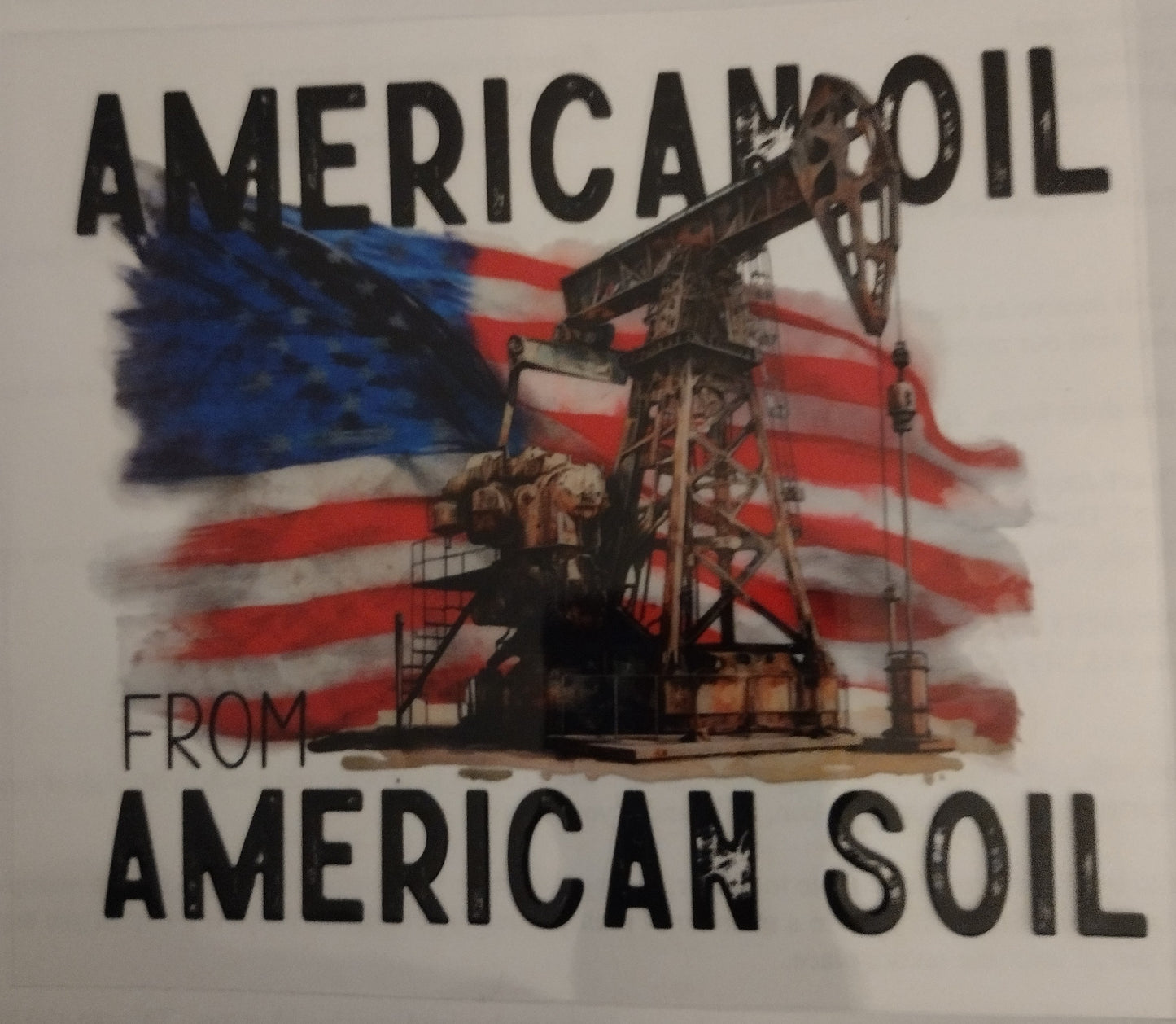 AMERICAN OIL AMERICAN SOIL UV DTF