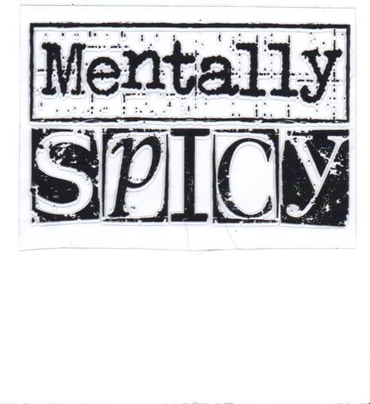 Mentally Spicy Sassy Decal 14C
