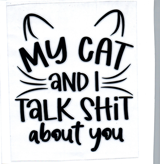 My cat and I Sassy Decal 1