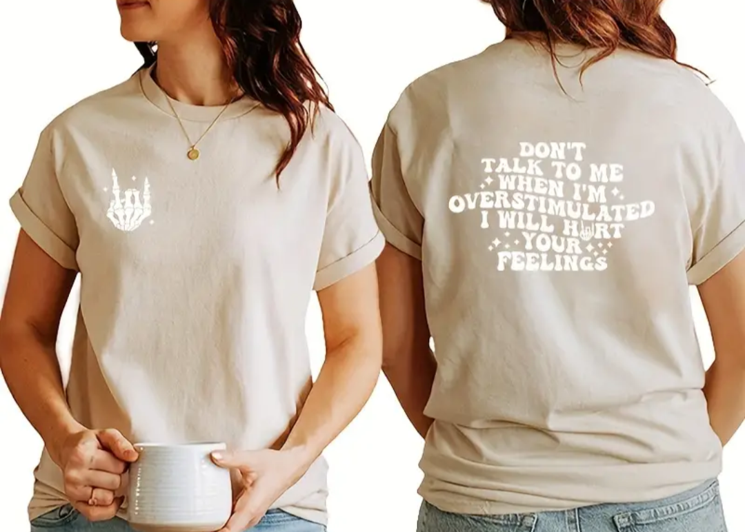 DONT TALK TO ME T-SHIRT