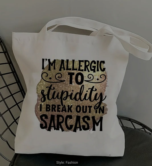 IM ALLERGIC.... T-SHIRT  (Not a Bag)