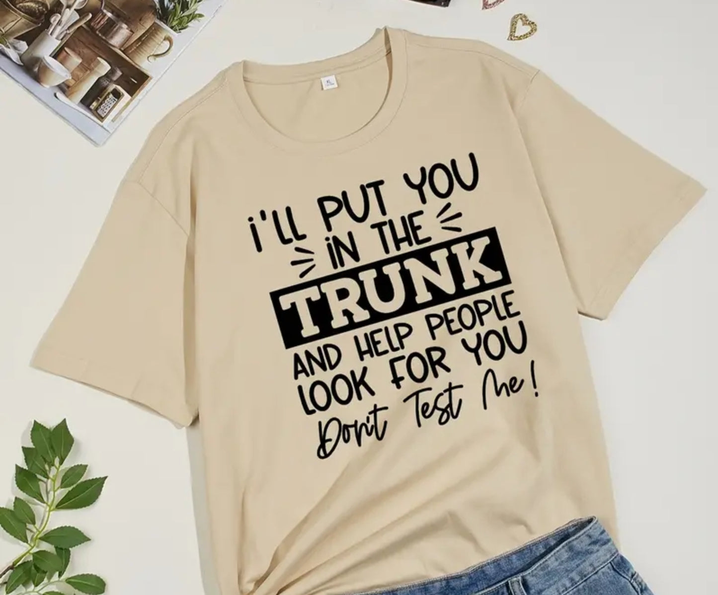 ILL PUT YOU (Black writing)