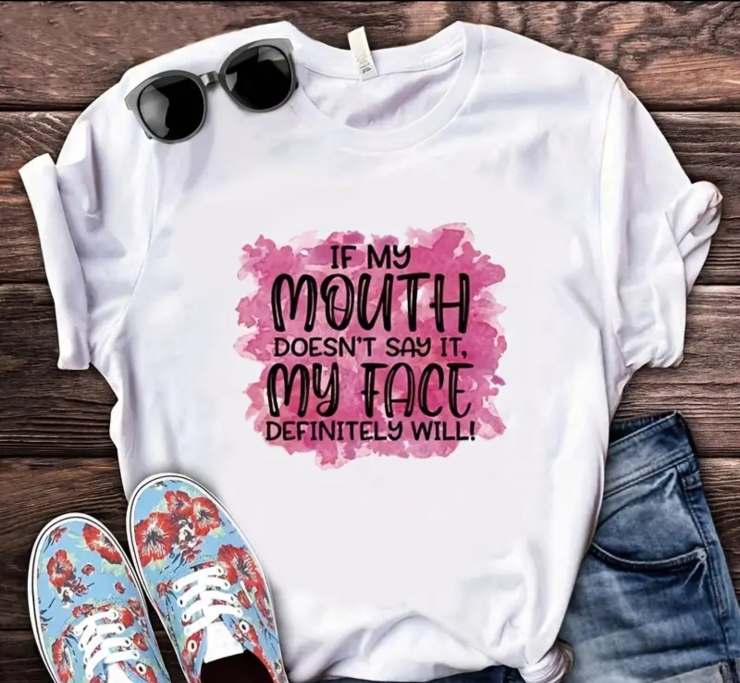 IF MY MOUTH DOESN'T T-SHIRT