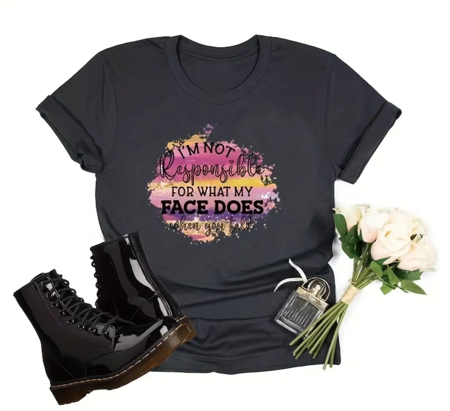 IM NOT RESPONSIBLE...... T-SHIRT