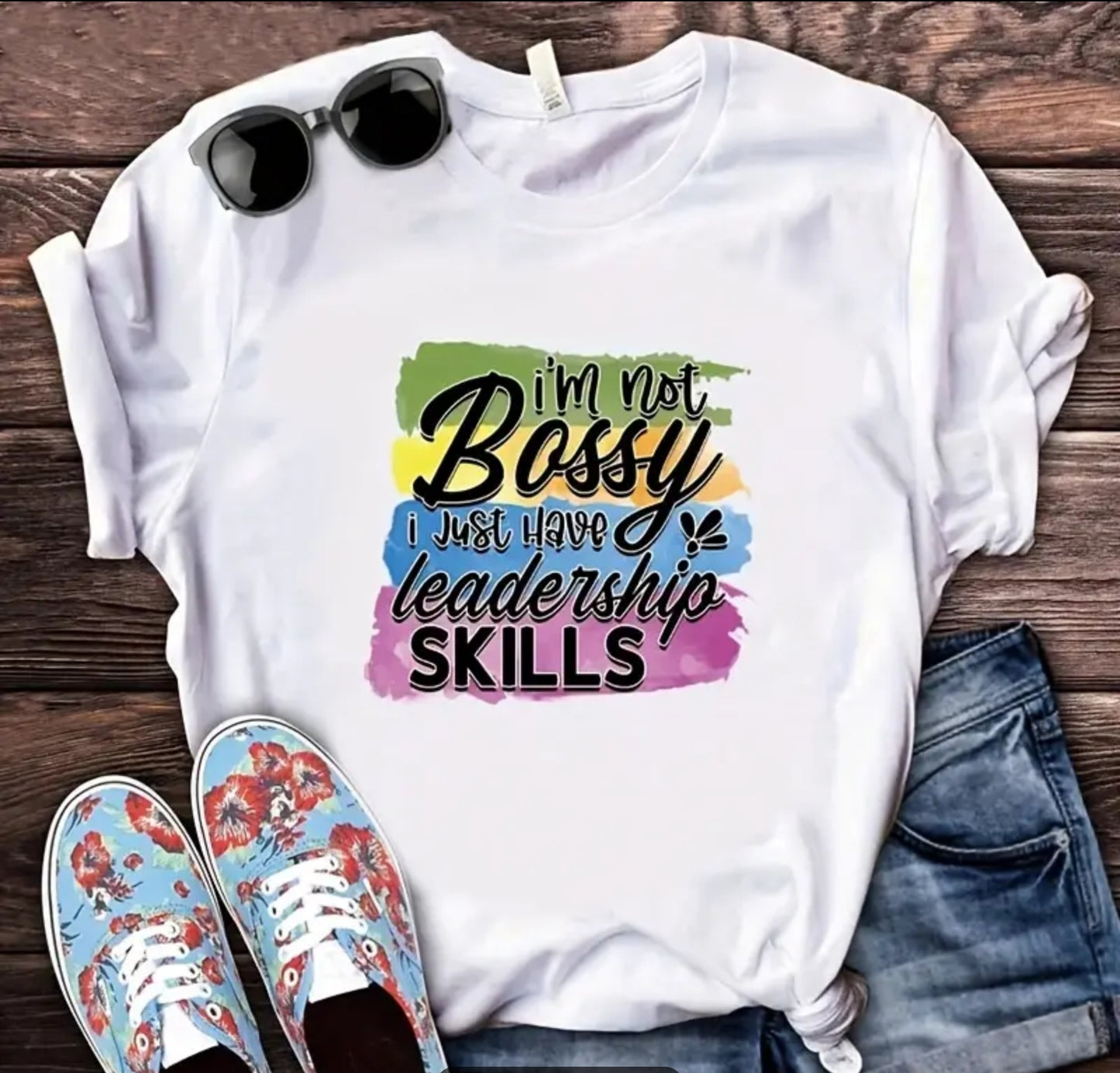 IM NOT BOSSY....T-SHIRT