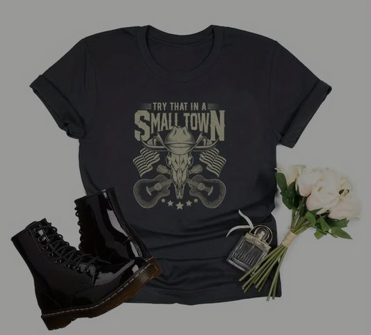 TRY THAT IN A SMALL TOWN COW SKULL T-SHIRT