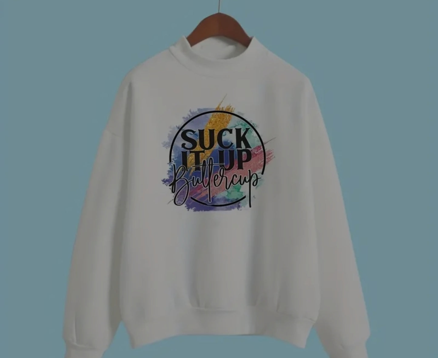 COLORFUL SUCK IT UP T-SHIRT