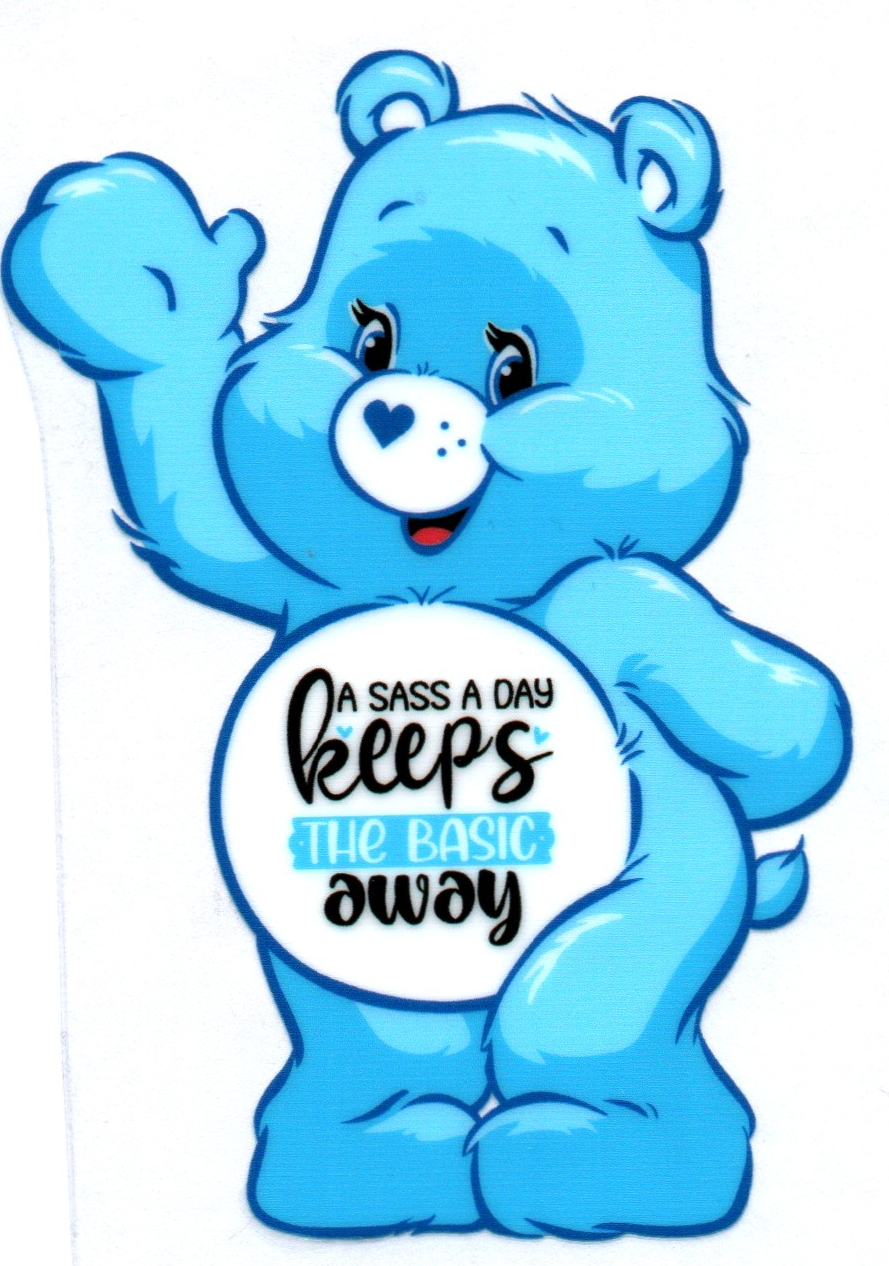 A sass a day keeps the basic away Swear Bear Decal 37
