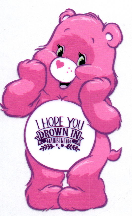 I hope you drown in mainstream Swear Bear Decal 52