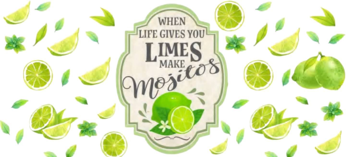 Limes Make Mojitos 16 oz