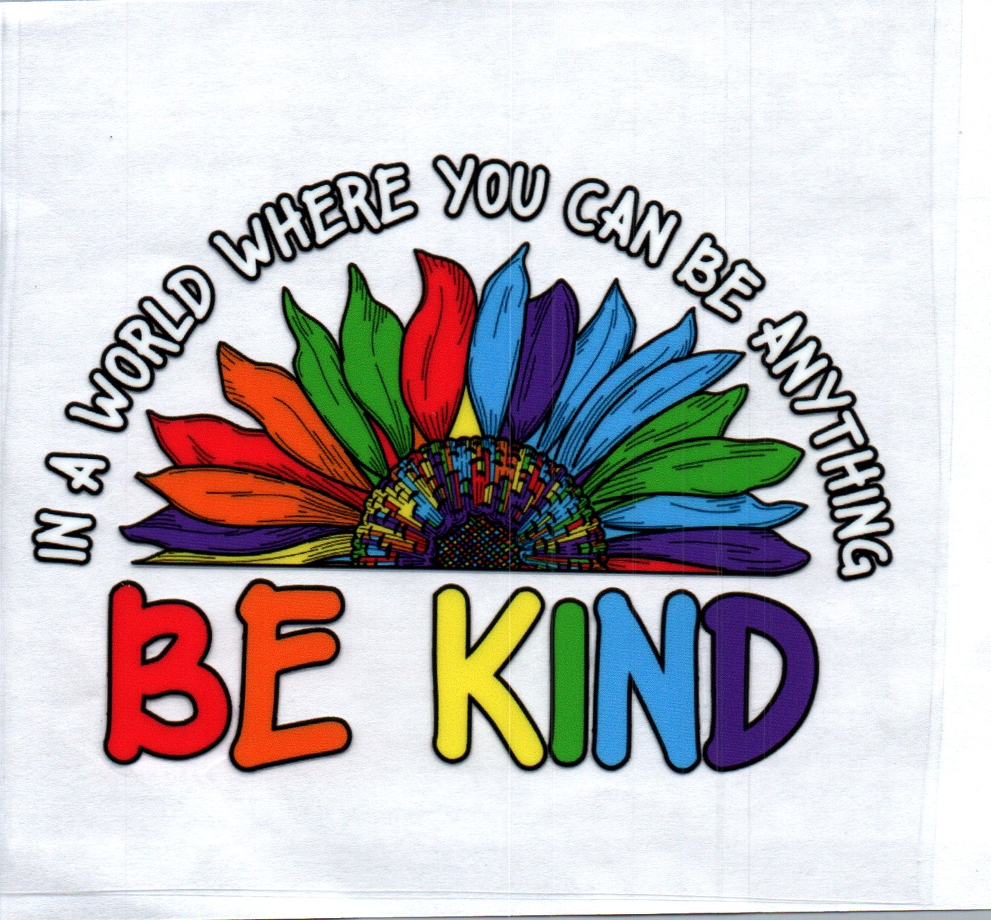 In a world where you can be anything Pride Decal